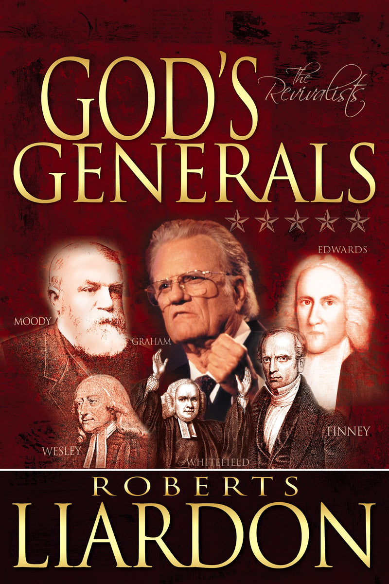 GOD'S GENERALS : REVIVALISTS