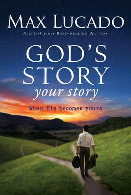 GOD'S STORY YOUR STORY