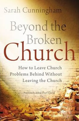 BEYOND BROKEN CHURCH