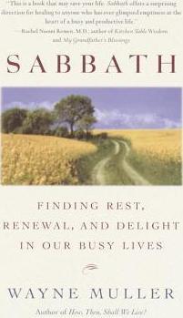 SABBATH- Finding Rest, Renewal