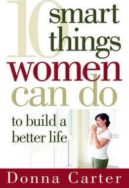 10 SMART THINGS WOMEN CAN DO