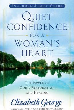 QUIET CONFIDENCE OF A WOMAN'S HEART