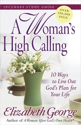 WOMAN'S HIGH CALLING