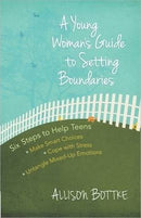 YOUNG WOMAN'S GUIDE TO SETTING BOUNDARIES