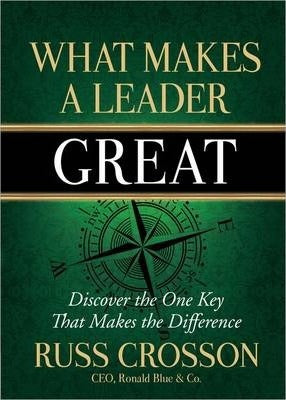 WHAT MAKES A LEADER GREAT