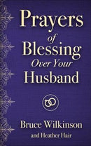 PRAYERS OF BLESSING OVER YOUR HUSBAND