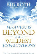 HEAVEN IS BEYOND YOUR WILDEST EXPECTATIONS