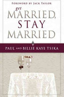 GET MARRIED, STAY MARRIED