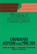 TYNDALE OT COMM-OBADIAH, JONAH AND MICAH