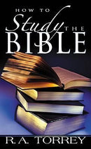 HOW TO STUDY THE BIBLE