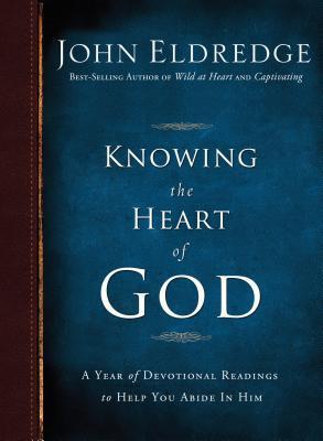 Knowing the Heart of God : A Year of Devotional Readings to Help You Abide in Him