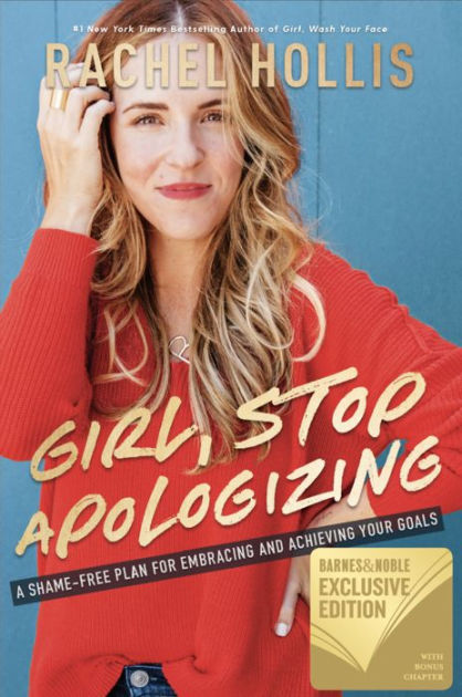 GIRL, STOP APOLOGIZING