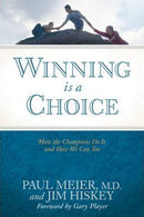 WINNING IS A CHOICE