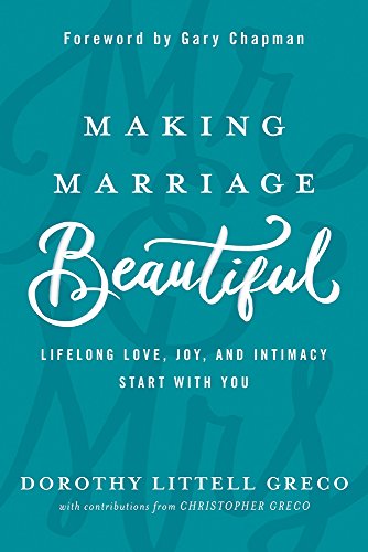 MAKING MARRIAGE BEAUTIFUL