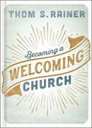 BECOMING A WELCOMING CHURCH