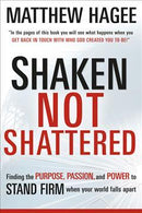 SHAKEN NOT SHATTERED