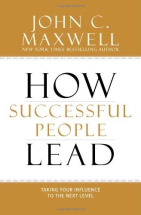 HOW SUCCESSFUL PEOPLE LEAD