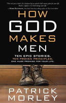 HOW GOD MAKES MEN