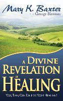 DIVINE REVELATION OF HEALING