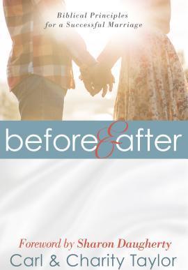 BEFORE & AFTER- Biblical Principles for a Successful Marriage