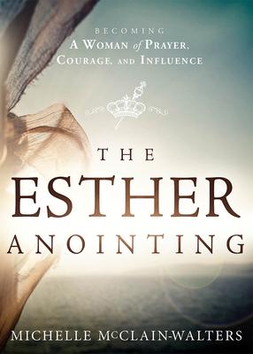 ESTHER ANOINTING