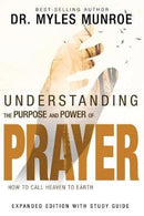 UNDERSTANDING THE PURPOSE AND POWER OF PRAYER