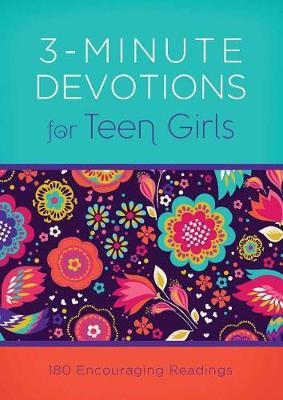 3 MINUTE DEVOTIONS FOR TEEN GIRLS