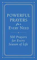 POWERFUL PRAYERS FOR EVERY NEED