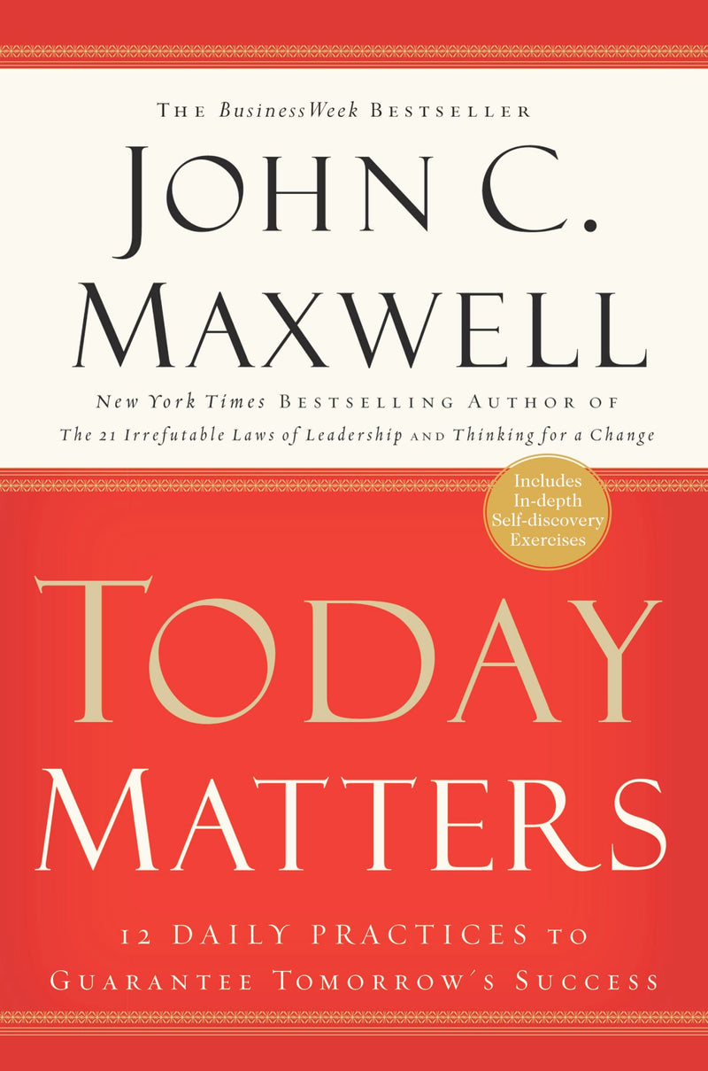 TODAY MATTERS:12 DAILY-MAXWELL