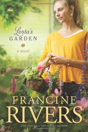 LEOTA'S GARDEN - Francine Rivers