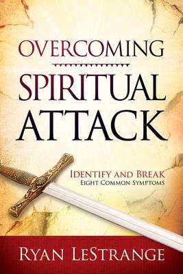 OVERCOMING SPIRITUAL ATTACK