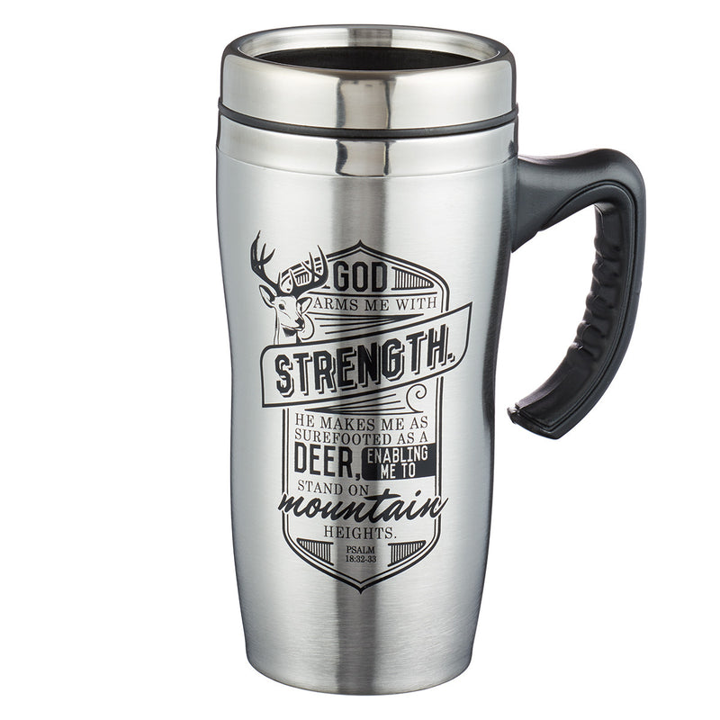 TRAVEL MUGS STAINLESS STEEL-STRENGTH: God Arms Me With Strength Psalm 18:32-33