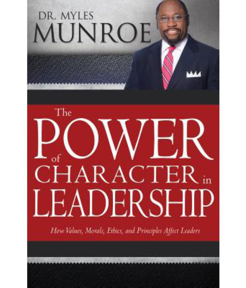 POWER OF CHARACTER IN LEADERSHIP