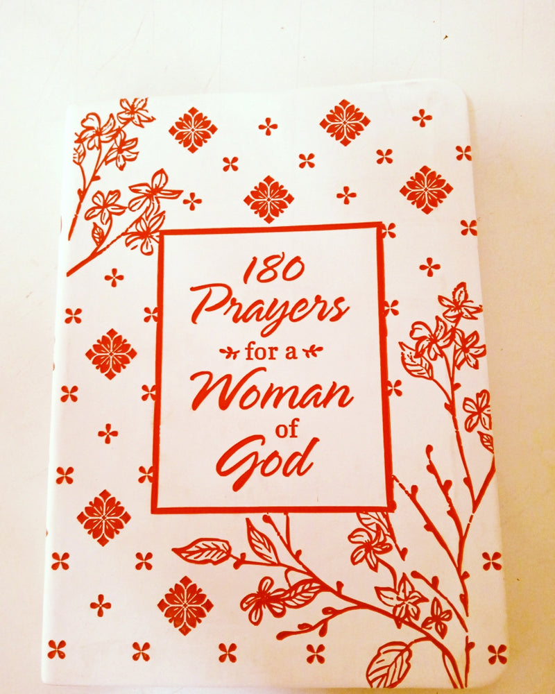 180 PRAYERS FOR A WOMAN OF GOD