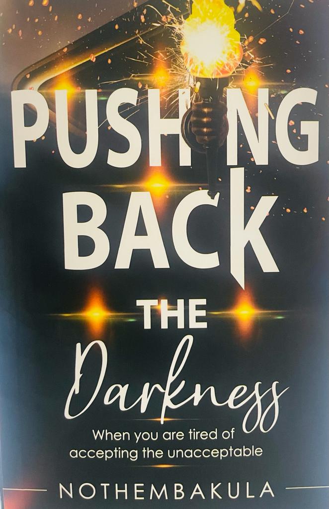 PUSHING BACK THE DARKNESS
