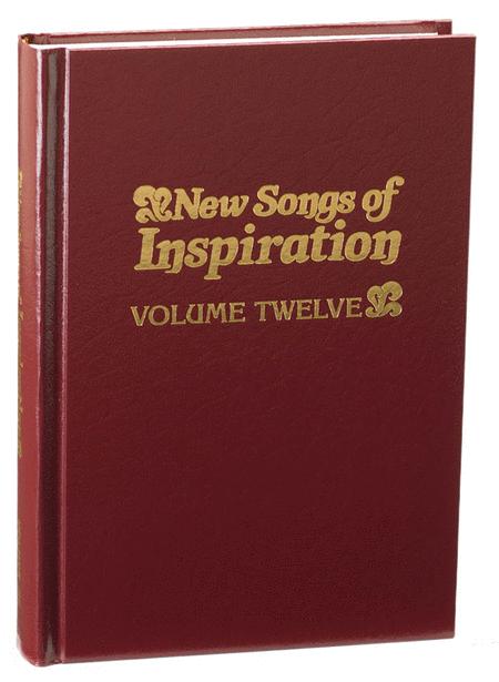 HYMN BOOK- NEW SONGS OF INSPIRATION- VOL 12