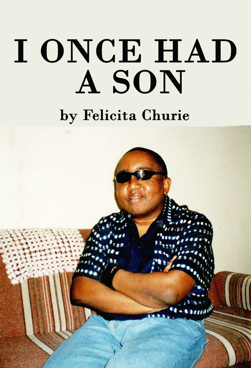 I ONCED HAD A SON