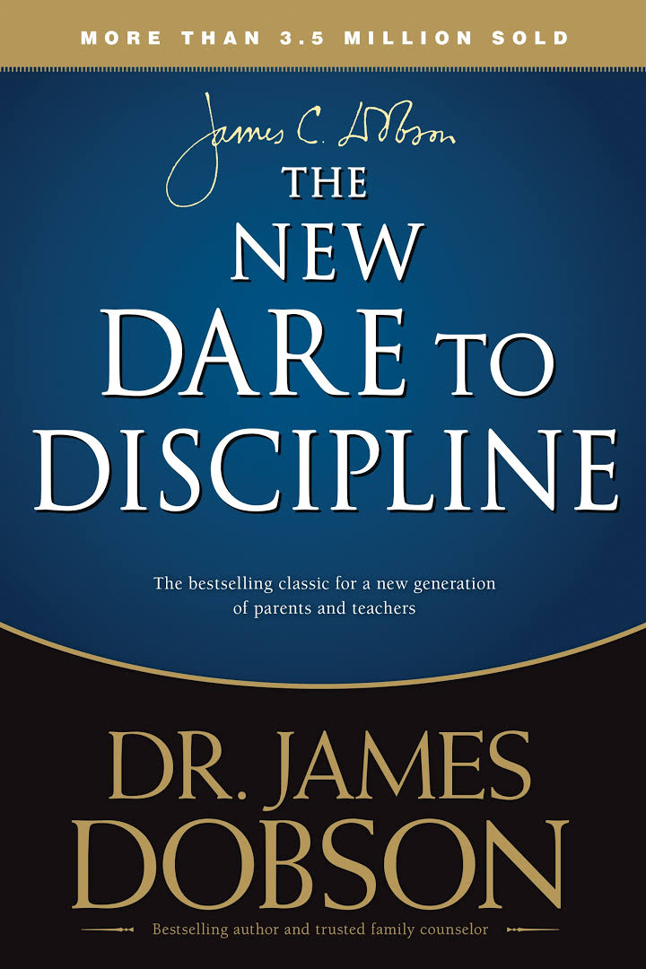 NEW DARE TO DISCIPLINE
