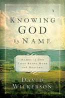 KNOWING GOD BY NAME